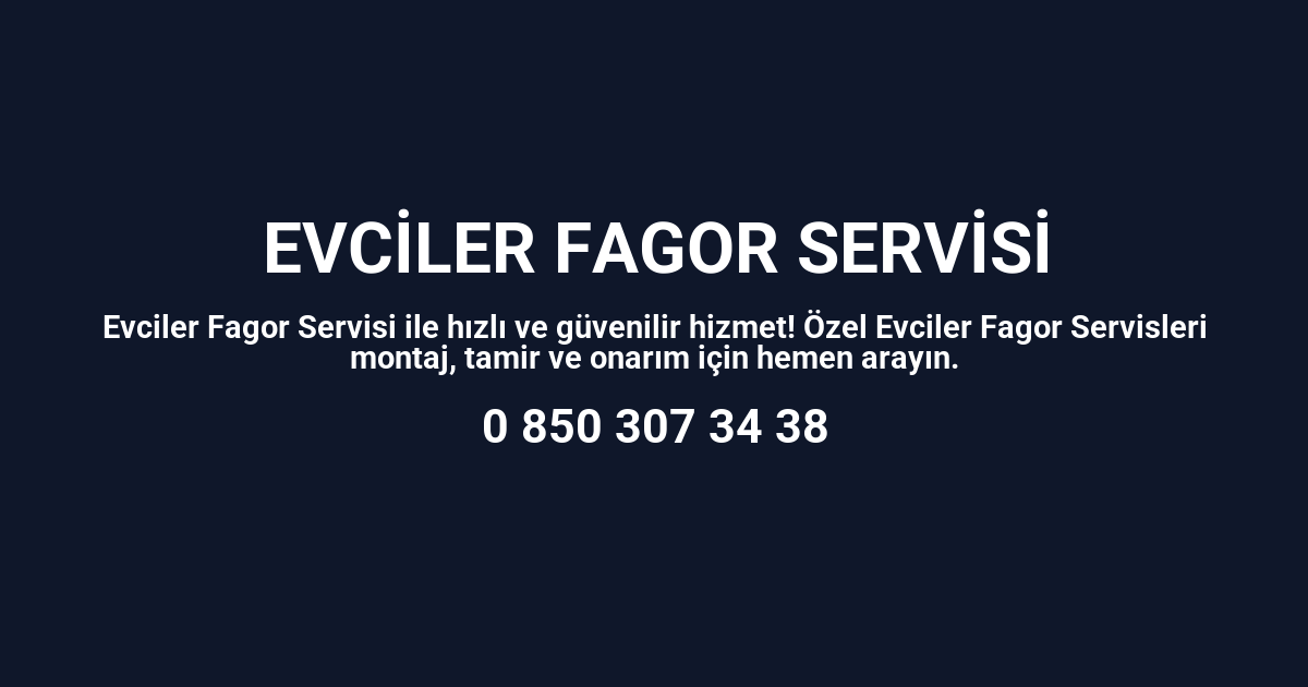 Evciler Fagor Servisi